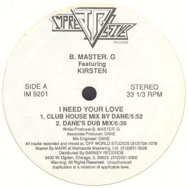 B. Master G Featuring Kirsten (24) : I Need Your Love (12")