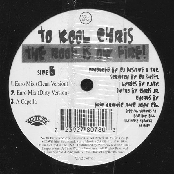 To Kool Chris : The Roof Is On Fire! (12")