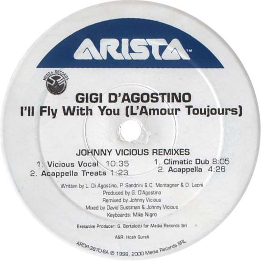 Gigi D'Agostino : I'll Fly With You (L'Amour Toujours) (Johnny Vicious Remixes) (12", Promo)