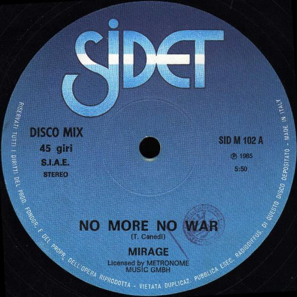 Mirage (7) : No More No War (12")