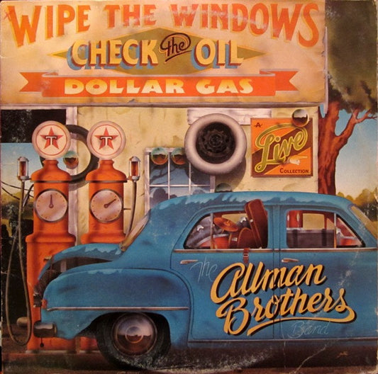 The Allman Brothers Band : Wipe The Windows, Check The Oil, Dollar Gas (2xLP, Album, Ter)