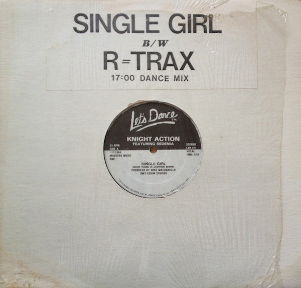 Knight Action Featuring Sedenia : Single Girl B/W R=Trax (12", P/Mixed)