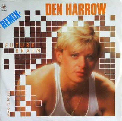 Den Harrow : Future Brain (Remix) (12", Maxi)