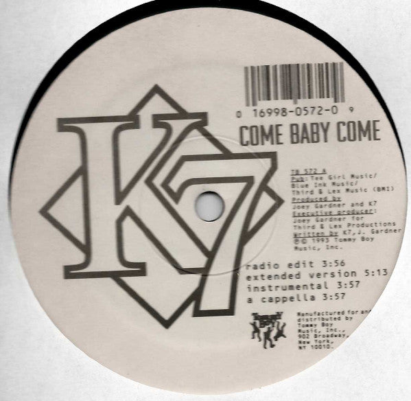 K7 : Come Baby Come / I'll Make You Feel Good (12", Single)