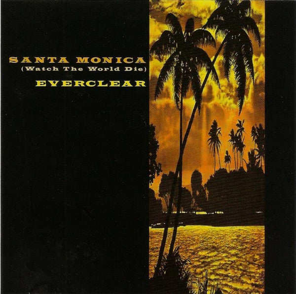 Everclear : Santa Monica (Watch The World Die) (CD, Single, Promo)