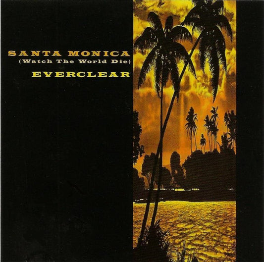 Everclear : Santa Monica (Watch The World Die) (CD, Single, Promo)