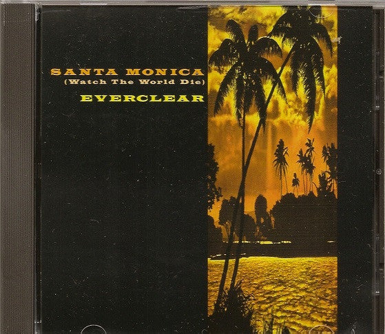 Everclear : Santa Monica (Watch The World Die) (CD, Single, Promo)