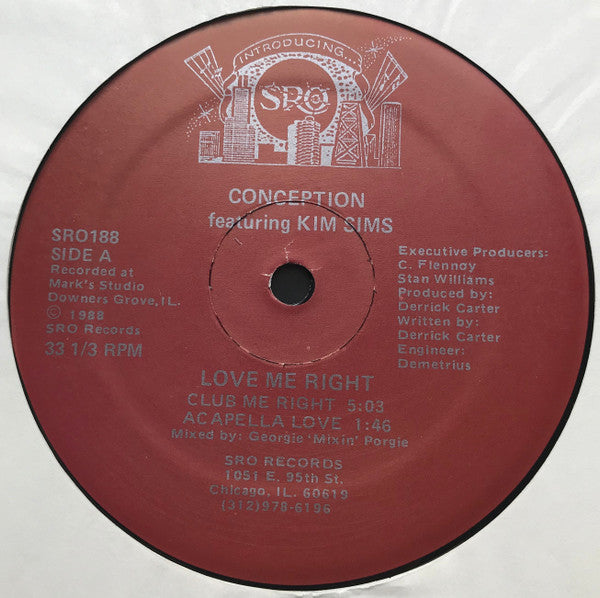 Conception (2) Featuring Kym Sims : Love Me Right (12")