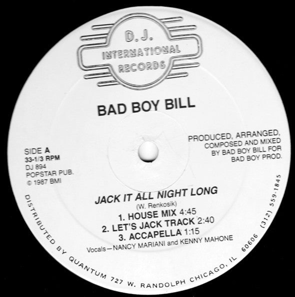 Bad Boy Bill : Jack It All Night Long (12")