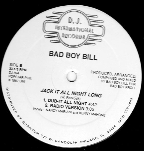 Bad Boy Bill : Jack It All Night Long (12")