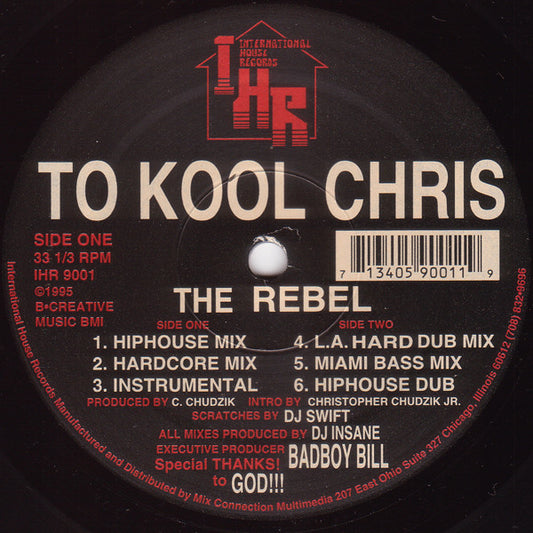 To Kool Chris : The Rebel (12")