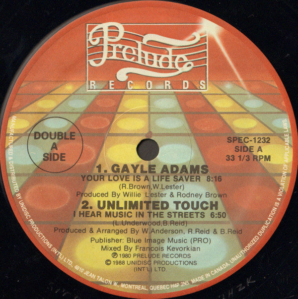 Gayle Adams / Unlimited Touch / Secret Weapon (2) / The Strikers : Your Love Is A Lifesaver / I Hear Music In The Streets / Body Music / Must Be The Music (12", RE)