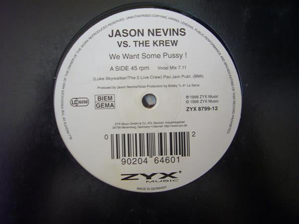 Jason Nevins vs. The Krew : We Want Some Pussy ! (12")