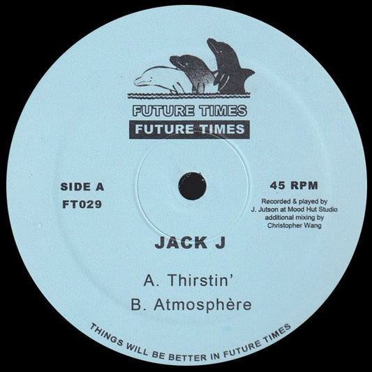 Jack Jutson : Thirstin' (12")