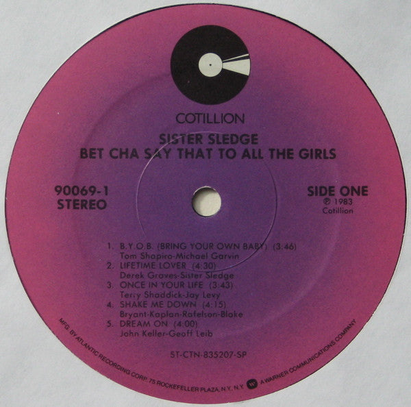 Sister Sledge : Bet Cha Say That To All The Girls (LP, Album, Spe)