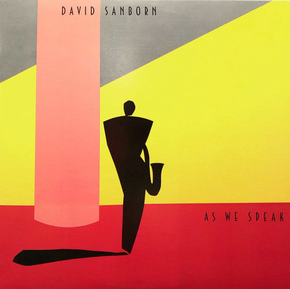 David Sanborn : As We Speak (LP, Album, RE, Win)