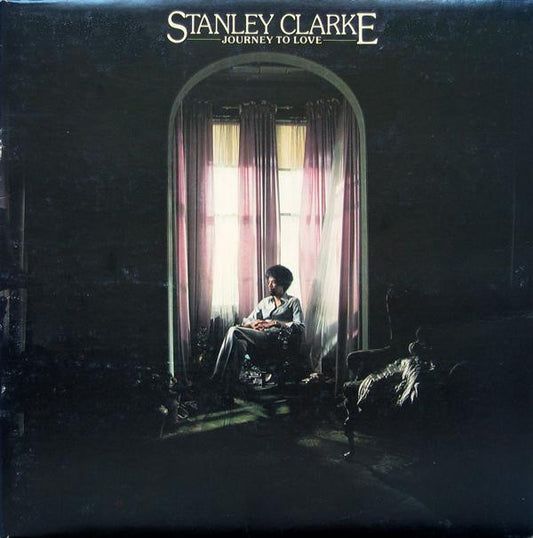 Stanley Clarke : Journey To Love (LP, Album, PR )