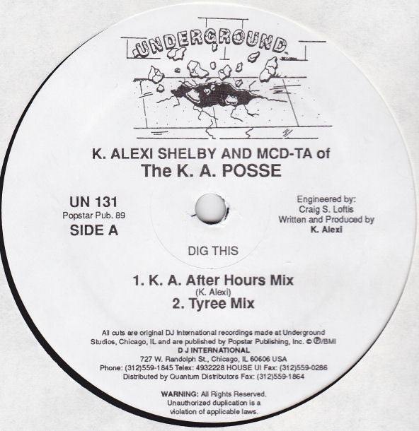 K-Alexi And MCD Tay Of K.A. Posse : Dig This (12")