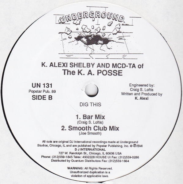 K-Alexi And MCD Tay Of K.A. Posse : Dig This (12")