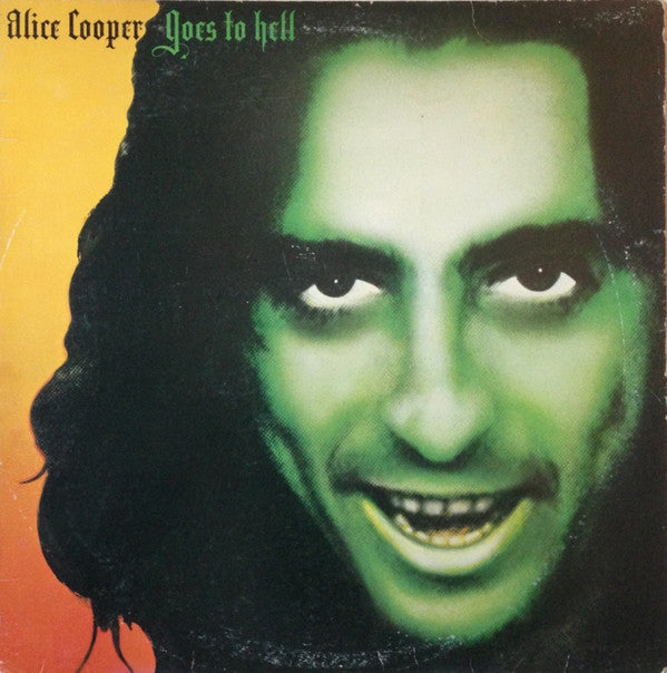 Alice Cooper (2) : Alice Cooper Goes To Hell (LP, Album)