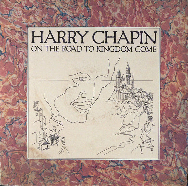 Harry Chapin : On The Road To Kingdom Come (LP, Album, SP)