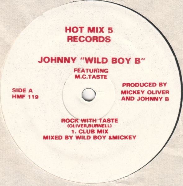 Johnny "Wild Boy B" Featuring M.C. Taste : Rock With Taste (12")