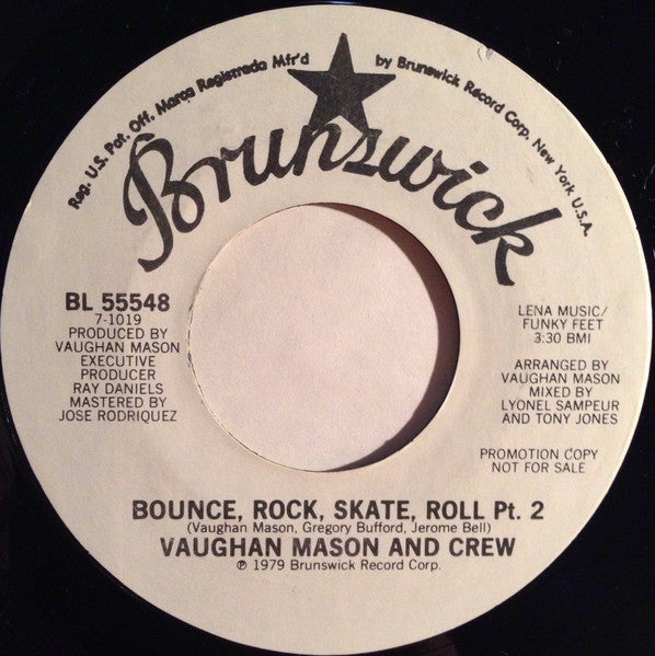 Vaughan Mason And Crew* : Bounce, Rock, Skate, Roll (7", Promo, Styrene)