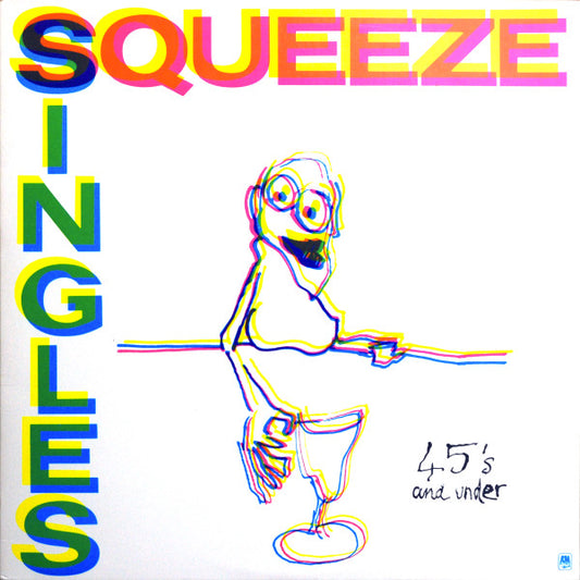 Squeeze (2) : Singles - 45's And Under (LP, Album, Comp, R -)