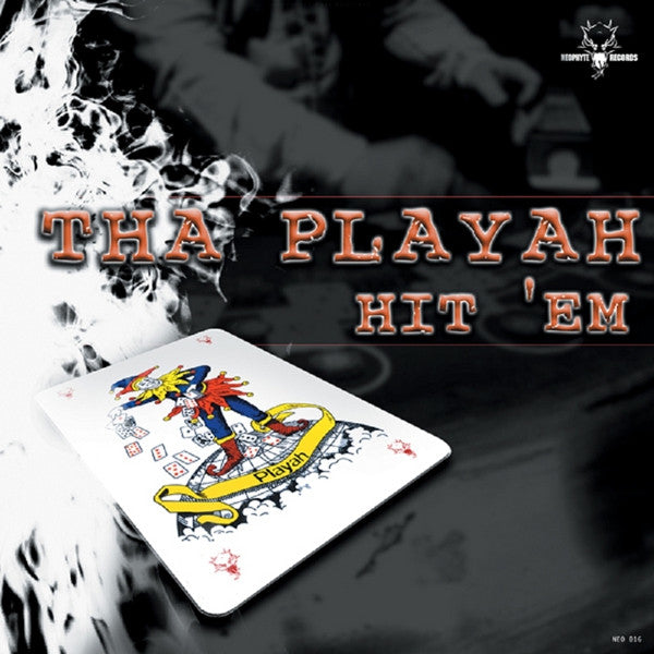 Tha Playah : Hit 'Em (12")