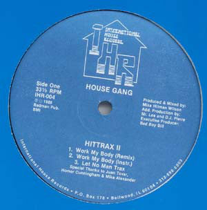 House Gang* : Hittrax II (12")