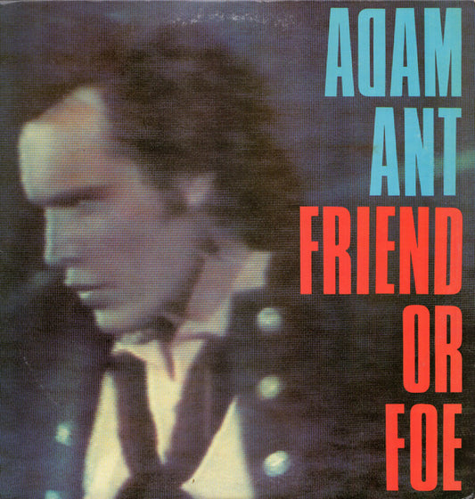 Adam Ant : Friend Or Foe (LP, Album, Ter)