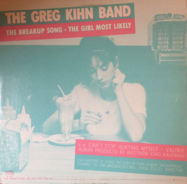 The Greg Kihn Band* : The Breakup Song · The Girl Most Likely (12", Promo)