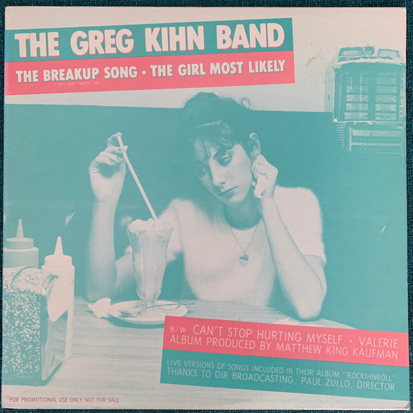 The Greg Kihn Band* : The Breakup Song · The Girl Most Likely (12", Promo)