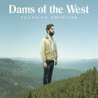 Dams Of The West : Youngish American (LP, Album, Ltd, Cle)