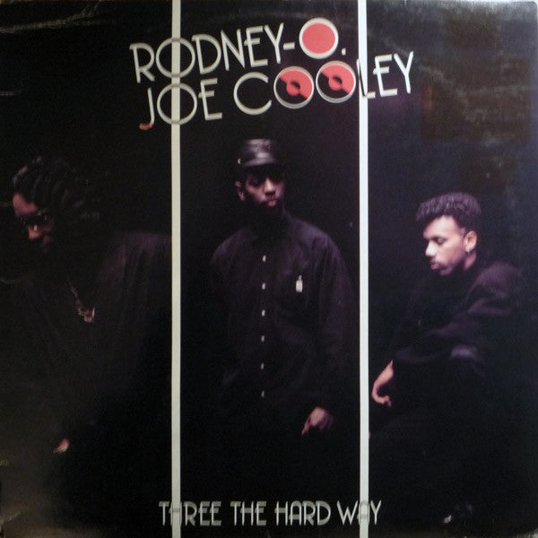 Rodney-O. & Joe Cooley* : Three The Hard Way (LP, Album)